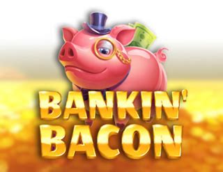 Bankin Bacon NetBet