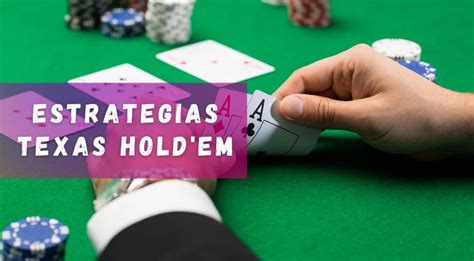 Estrategias de texas holdem