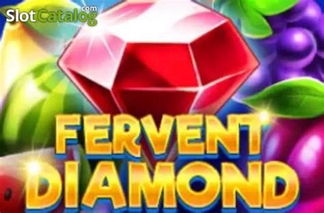 Fervent Diamond Slot - Play Online