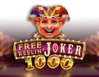 Free Reelin Joker 1000 PokerStars