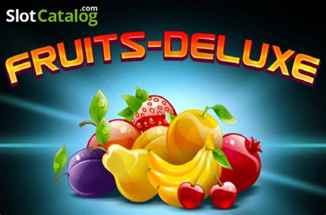 Fruits Deluxe Review 2024