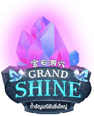 Grand Shine Bwin