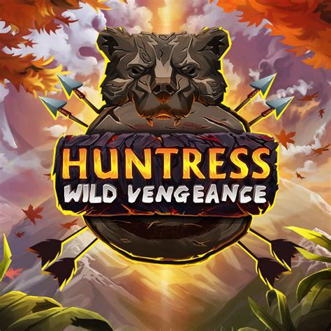 Huntress Wild Vengeance Betfair