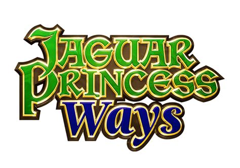 Jaguar Princess Ways brabet