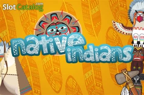 Jogar Native Indians no modo demo