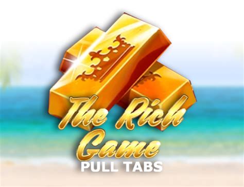 Jogar The Rich Game Pull Tabs com Dinheiro Real