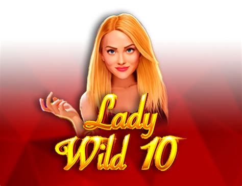 Lady Wild 10 Betsson