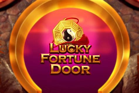Lucky Fortune Door Betway