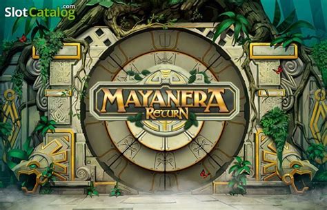 Mayanera Return Betway