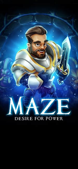 Maze Desire For Power brabet