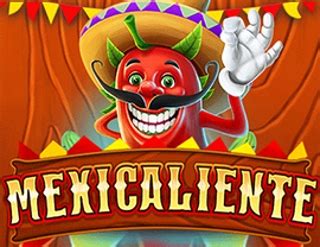 Mexicallente Slot Grátis