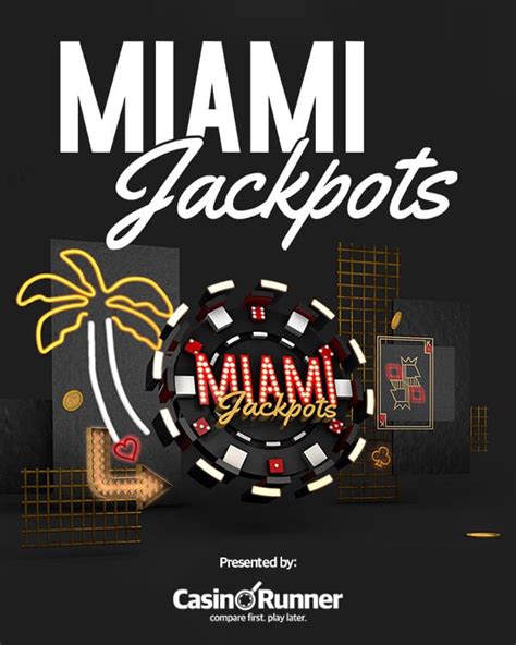 Miami jackpots casino