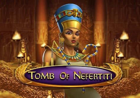 Play Tomb Of Nefertiti slot