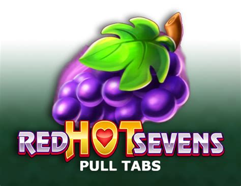 Red Hot Sevens Pull Tabs Slot - Play Online