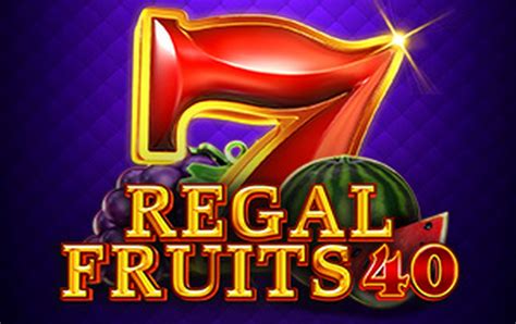 Regal Fruits 40 NetBet