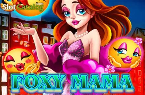 Slot Foxy Mama