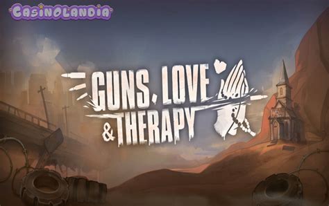Slot Guns Love And Therapy