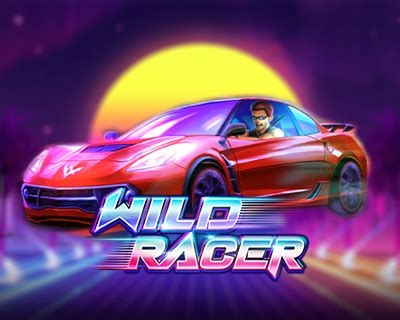 Wild Racer brabet