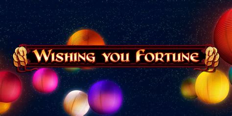 Wishing You Fortune Betsson